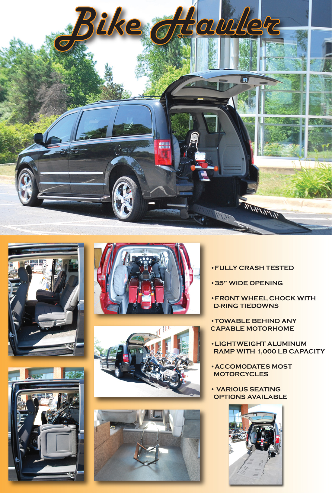 The Bike Hauler will fit almost all motorcycles; most without any modification to the windshield or storage compartments. Simply put, this thing is awesome!