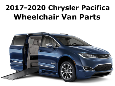 2017 to 2020 Chrysler Pacifica Wheelchair Van Parts